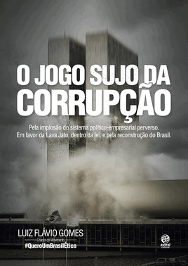 O Jogo Sujo Da Corrupção