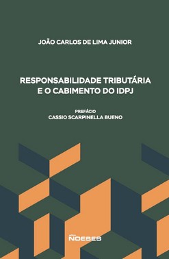 Responsabilidade Tributária e o Cabimento do IDPJ - 01Ed/26