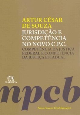 Jurisdição E Competência No Novo C.P.C. - 01Ed/19
