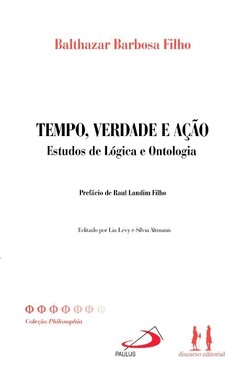 Tempo Verdade E Ação