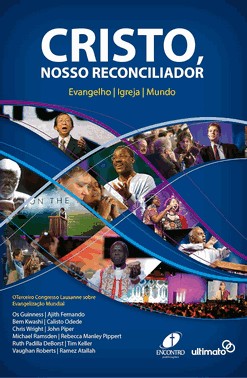 Cristo, Nosso Reconciliador - Evangelho, Igreja, Mundo