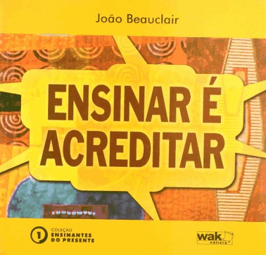 Ensinar E Acreditar