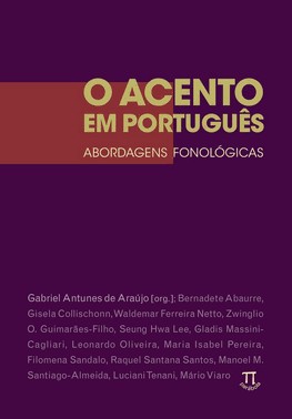 O Acento Em Português Abordagens Fonológicas- Volume I