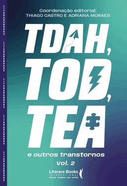 Tdah, Tod, Tea E Outros Transtornos - Vol Ii