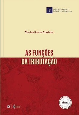 As Funções Da Tributação - 01Ed/19