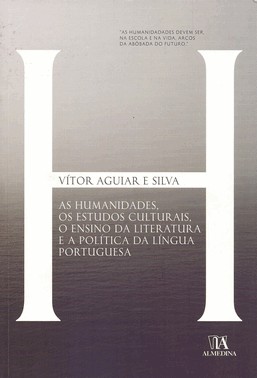As Humanidades, Os Estudos Culturais, O Ensino Da Literatura E A Política Da Língua Portuguesa