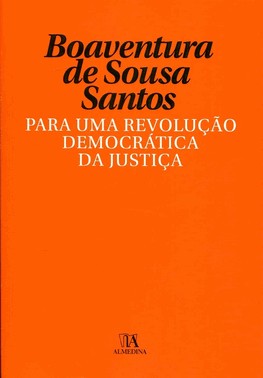 Para Uma Revolução Democrática Da Justiça
