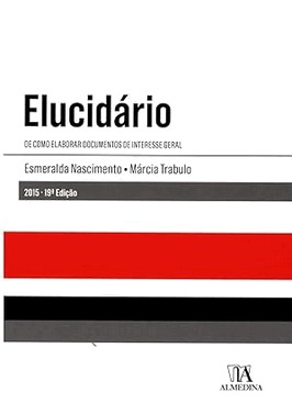 Elucidario - de Como Elaborar Documentos de interesse geral