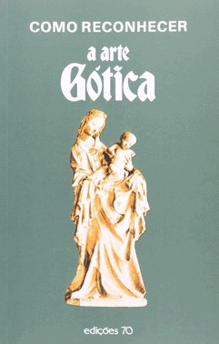 Como Reconhecer A Arte Gótica