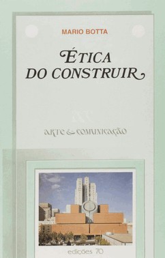 Ética Do Construir