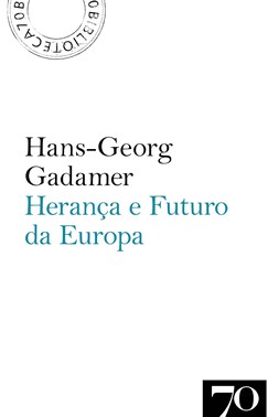 Herança E Futuro Da Europa