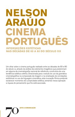 Cinema Português: Interseções Estéticas Nas Décadas De 60 A 80 Do Século Xx
