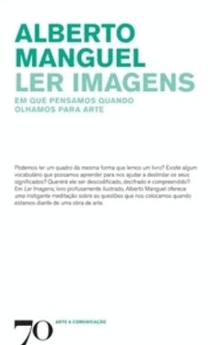 Ler Imagens - Em Que Pensamos Quando Olhamos Para Arte