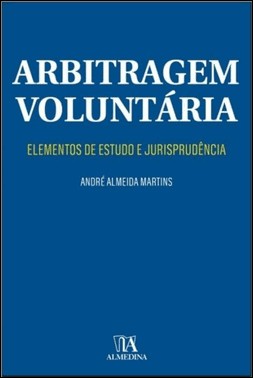Arbitragem Voluntária - Elementos De Estudo E Jurisprudência - 01Ed/24