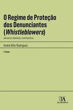 O Regime De Proteção Dos Denunciantes - 02Ed/24
