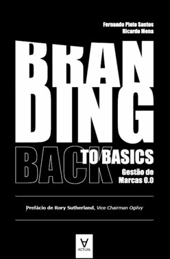 Branding Back To Basics - Gestão De Marcas 0.0