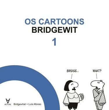 Os Cartoons Bridgewit - Vol. 01
