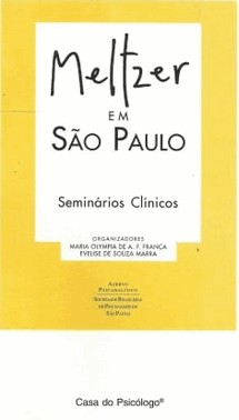 Meltzer Em São Paulo - Seminários Clínicos