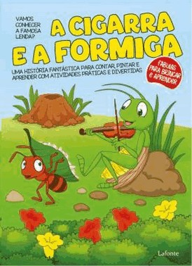 A Cigarra E A Formiga