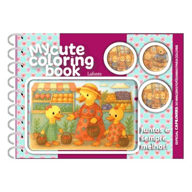 My Cute Coloring Book - Juntos E Sempre Melhor! - Capa Dura Espiral