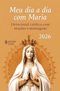 Meu Dia A Dia Com Maria 2026