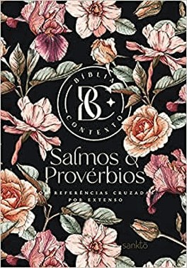 Biblia Contexto - Salmos E Proverbios - Floral