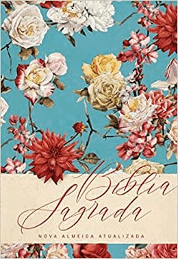 Biblia Nova Almeida Atualizada - Florescer