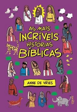 As Mais Incriveis Historias Biblicas - Capa Roxa