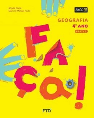 Conjunto Faca! Geografia Efai 4º Ano