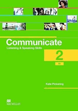 Communicate Listening & Speaking Skills 2 Students Book