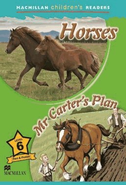 Horses / Mr. Carters Plan