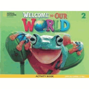 Welcome To Our World 2 Activity Book All Caps