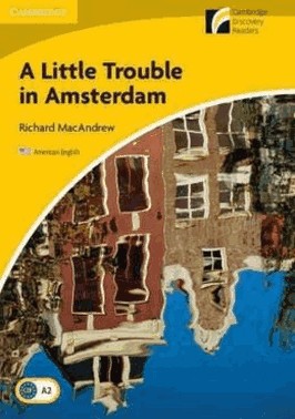 A Little Trouble In Amsterdam