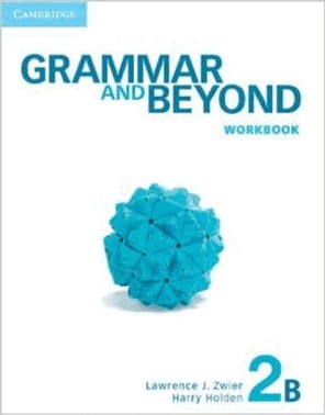 Grammar And Beyond 2B Wb - 1St Ed