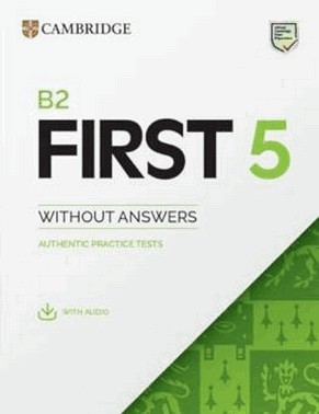 B2 First 5 Students Book Without Answers With Audio