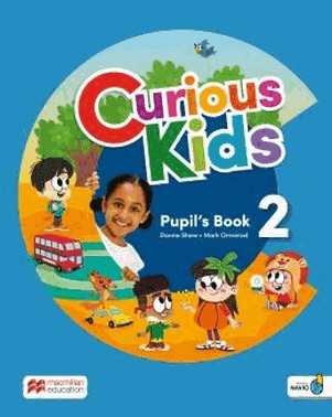 Curious Kids 2 Pupils Book With Digital Pupils And Navio App - 1St Ed