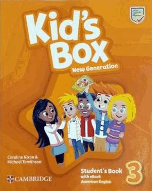 Kids Box New Generation 3 Students Book With Ebook - American English - 3rd Ed