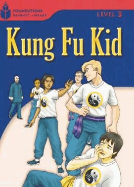 Foundations Reading Library - Kung Fu Kid - Level 03