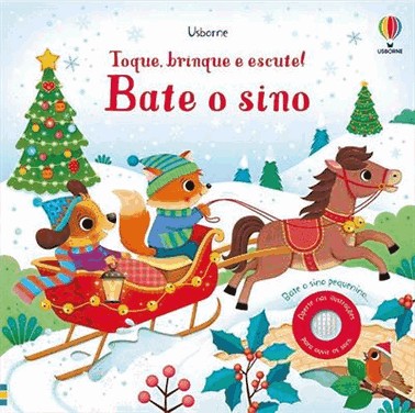 Bate O Sino - Toque, Brinque E Escute!