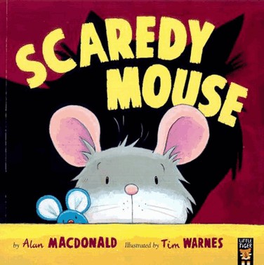Scaredy Mouse