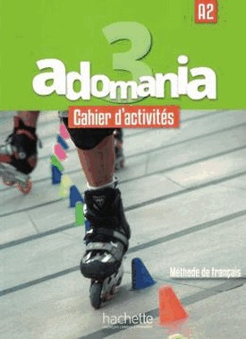 Adomania 3 Cahier D Activites A2