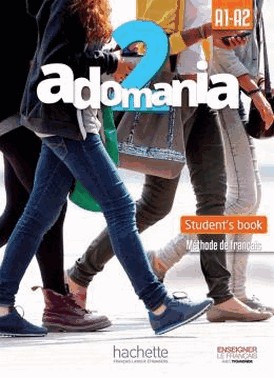 Adomania 2 - Student S Book + Version Numerique (Anglophone A1 - A2)