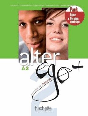 Alter Ego+ 2 - Pack Livre + Version Numerique