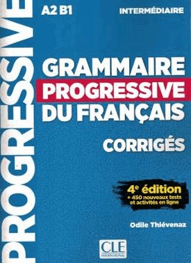 Grammaire Progressive Du Francais - Niveau Intermediaire - Corriges - 4 Ed