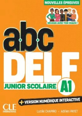 Abc Delf Junior Scolaire Niveau A1 - 3Eme Edition