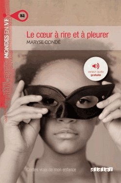 Coeur A Rire Et A Pleurer, Le - Niveau B2 - Livre + Mp3 A Telecharger