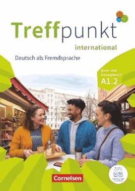 Treffpunkt A1.2 - Kurs- Und Ubungsbuch Inkl. E-Book
