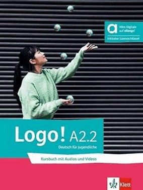 Logo! A2.2 Kursbuch Hybride Mit Audios Und Videos Ausgabe Allango