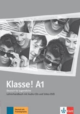 Klasse! A1 Lehrerhandbuch Mit Video-Dvd Und Audio-Cds