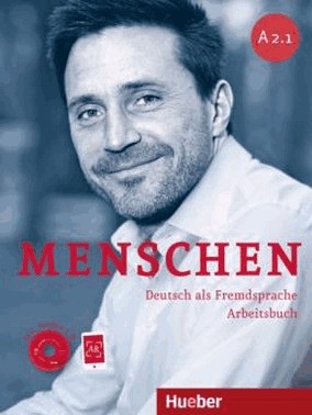 Menschen A2.1 - Arbeitsbuch Mit Audio-Cd + Ar-App - Deutsch Als Fremdsprache